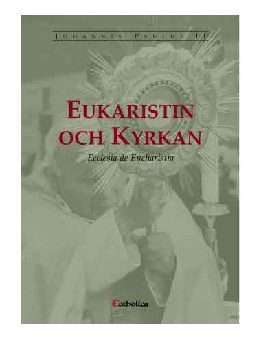 Eukaristin och kyrkan