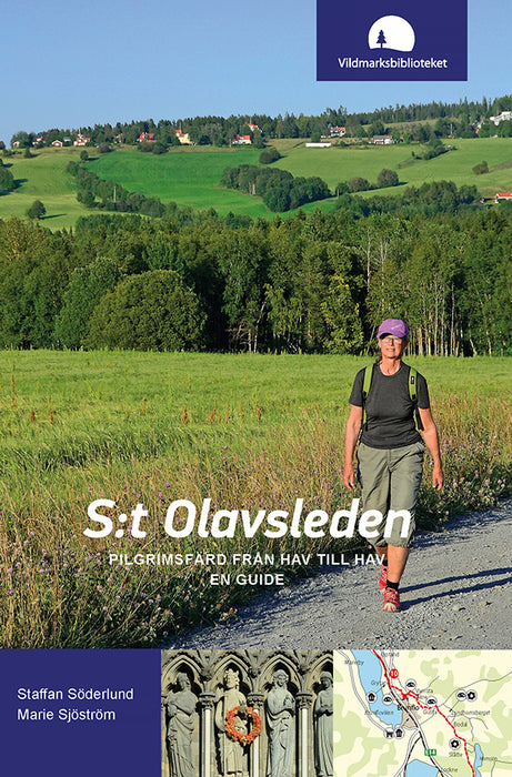 S:t Olavsleden: pilgrimsfärd från hav till hav, en guide