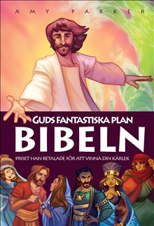 Guds fantastiska plan, Bibeln