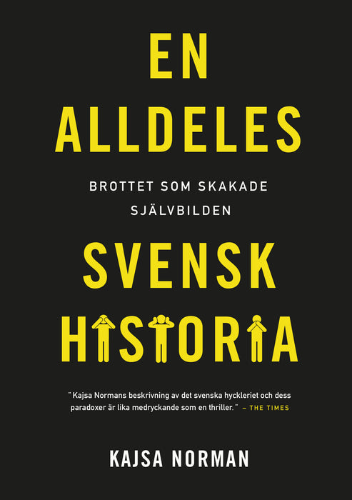 En alldeles svensk historia: brottet som skakade självbilden