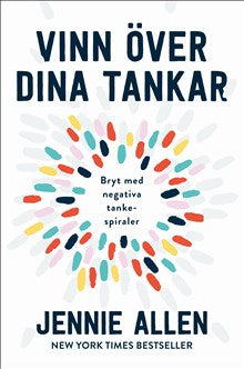 Vinn över dina tankar - Jennie Allen
