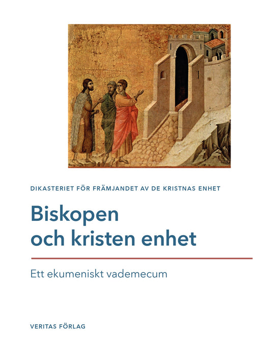 Biskopen och kristen enhet: ett ekumeniskt vademecum