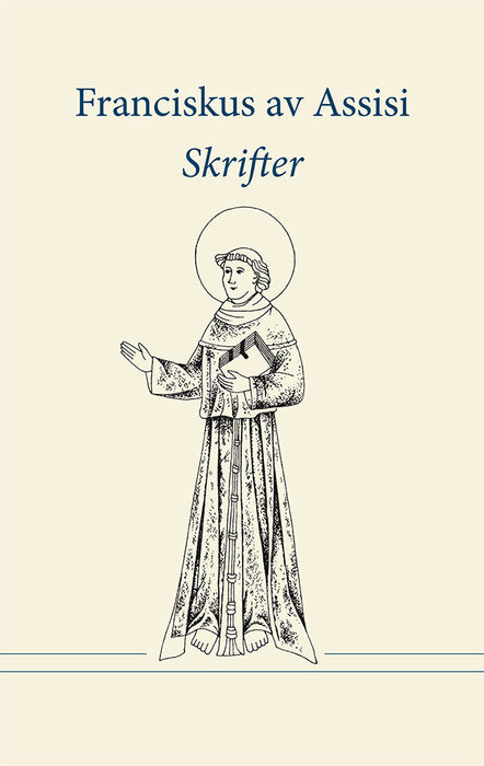 Franciskus av Assisi: Skrifter
