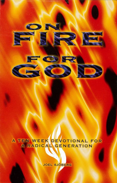 On fire for God