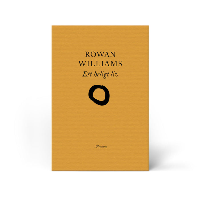 Ett heligt liv: skriftserien Silentium: 13