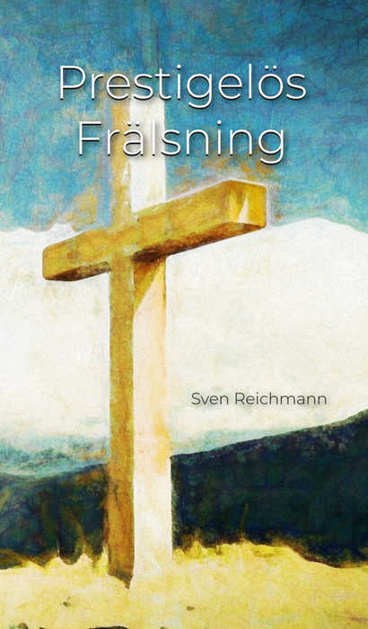Prestigelös frälsning