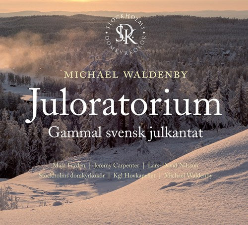 Juloratorium - Gammal svensk julkantat