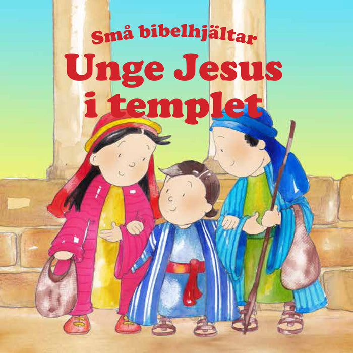 Unge Jesus i templet – Små bibelhjältar