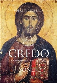 Credo - En personlig kristen tro: Del 2 Sonen