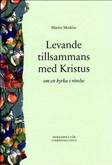 Levande tillsammans med Kristus