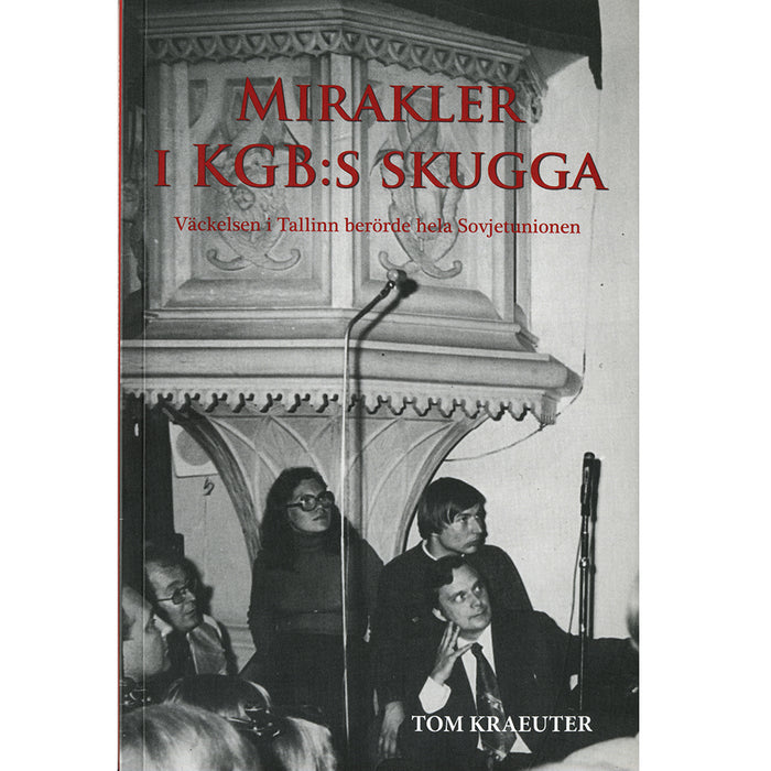Mirakler i KGB:s skugga
