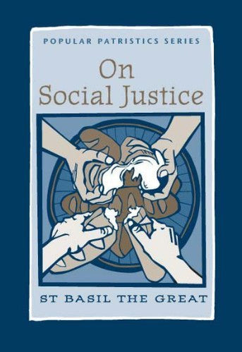 On Social Justice - Popular Patristics Series (PPS)