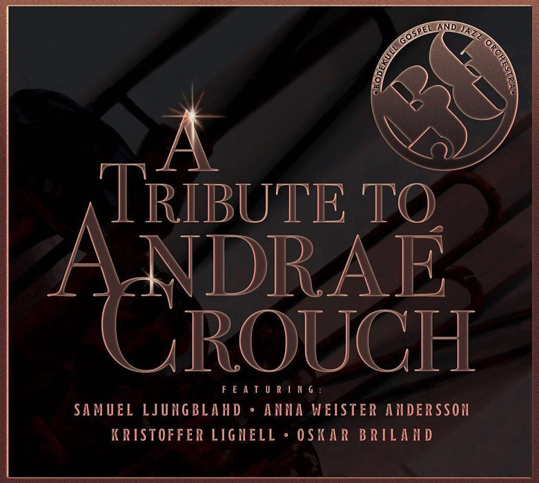 A Tribute To Andraé Crouch