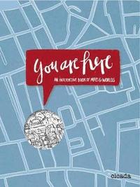 You Are Here - An interactive Book of Maps and Worlds